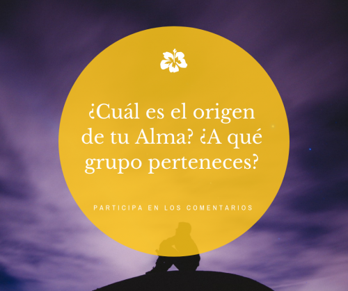 ¿Cuál es el origen de tu alma? ¿A qué grupo perteneces?