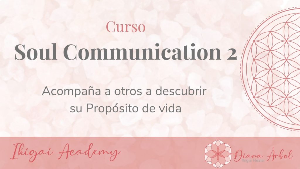 curso-de-soul-communication-2 para terapeutas Curso lector Registros Akáshicos Soul Communication 2