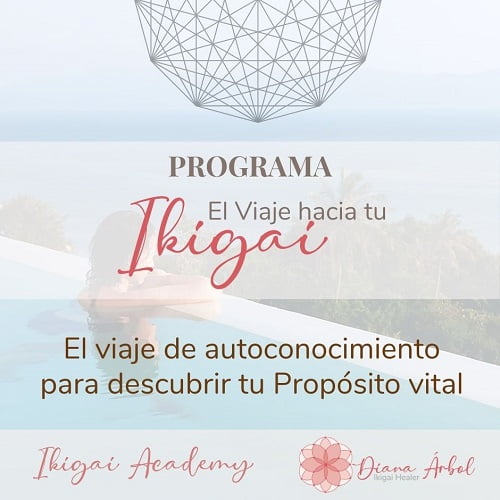 Programa El viaje hacia tu Ikigai 500x500 El viaje hacia tu Ikigai Diana Arbol